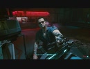 【Cyberpunk2077】ちょろっと字幕プレイpart5