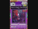 【譜面確認用】 Don’t Fight The Music MASTER 【オンゲキ外部出力】