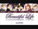 Beautiful Life  SixTONES