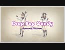 【MMD艦これ】綾波・敷波でdrop pop candy