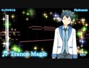 Trance Magic - instrumental -【フィドロサミル・オリジナル曲】