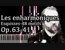 【アルカン】48のモチーフ集ーエスキス第4巻第41番 - 異名同音 - Op.63-41 【Synthesia/Alkan/Les enharmoniques/Esquisses-48 motifs】