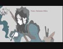[オリジナル曲]Sate - GoSick Feat. 初音ミク