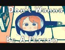 【DAINA】I Don't Wanna Be A Person【オリジナル】