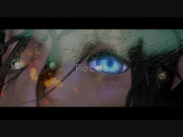 thAu - Focus / 初音ミク