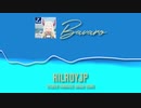 【えま★おうがすと】Bavaro(ババロ)(乙13己08)【VTuberファンメイド・イメージソング】