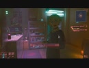 Cyberpunk2077 実況プレイpart40