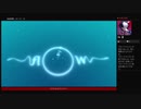⌘プレイアーカイブ⌘ flOw その1