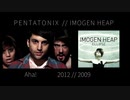 Aha! - Pentatonix & Imogen Heap (Syde by Syde)