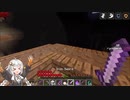 【Minecraft】防具縛りでISF_TUSB part2【ゆっくり＋ボイロ実況】