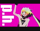 【にじさんじMMD】p.h. 【メイフ】