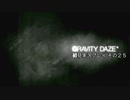 【初見実況プレイ】今日から始める重力操作 GRAVITYDAZE その２５