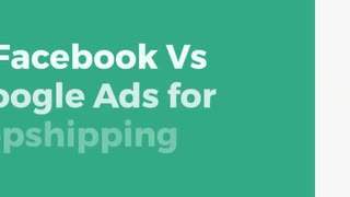 Facebook Vs Google Ads for Dropshipping