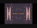 [歌ってみた]　Night Candy/sayu