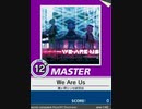 【譜面確認用】 We Are Us MASTER 【チュウニズム外部出力】