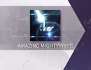 【Arcaea】AMAZING MIGHTYYYY!!!! 【FTR】