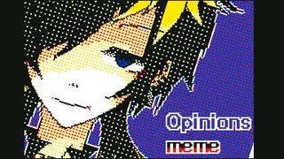 【hpmi:十四】Opinions/meme【うごメモ】