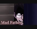 【マッドファーザー(Mad Father)完全リメイク版】ゆっくり実況 #6