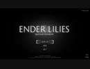 ENDER LILIES