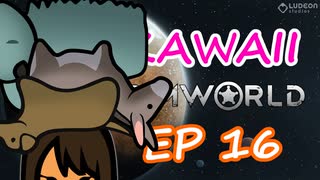 はじめてのパンデミック | 可愛さだけで生きていく RimWorld Ep.16