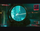 【Cyberpunk2077】ちょろっと字幕プレイpart15