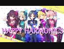 【 #LiPPS5周年 】HAPPY HARMONICS【MAD】