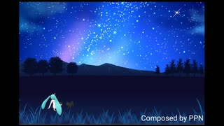 【初音ミク】『ボクと世界と』_PPN feat.初音ミク【オリジナル曲】