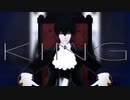 【MMD銀魂】KING【土方十四郎】