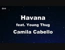 Karaoke♬ Havana ft. Young Thug - Camila Cabello 【No Guide Melody】