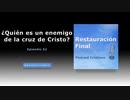 ¿Quién es un enemigo de la cruz de Cristo?  (n° 62)