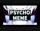 PSYCHO MEME【電脳少女シロ】⚠️flash warning