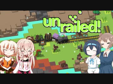 【Unrailed!】いあんれいるど！【第6回CeVIO投稿祭】