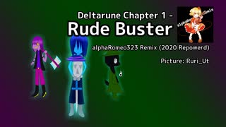 alphaRomeo323 - Rude Buster [Deltarune Chapter 1] Remix (2020 Repowered)