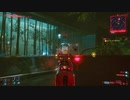 【Cyberpunk2077】ちょろっと字幕プレイpart19