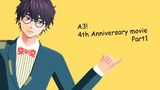 【MMDA3!】4th Anniversary movie Part1