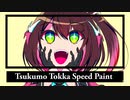 Tsukumo Tokka Speed paint