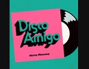 NONA REEVES 『Disco Amigo』