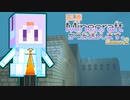 【結月ゆかり】WiiU版Minecraftからお送りします。Season2 Part80