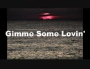 ミク/ウナ　オリジナル曲　Gimme Some Lovin'