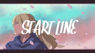 START LINE / 北浦和P 【MUSIC VIDEO】【初音ミク】