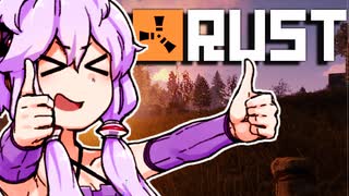 【RUST】ゆかりさんは今日からスローライフ【VOICEROID実況】