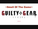 Guilt Gear Strive ~Smell Of The Game~ G short cover