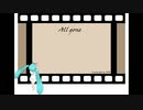 【初音ミク】『All gone』/PPN feat.初音ミク【オリジナル曲】