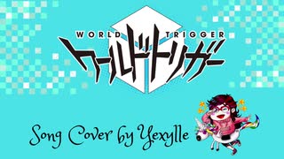 World Trigger OP3 - Dream Trigger [TV Size Cover w/Lyrics By Yexylle]