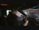 酔っ払いが行くCyberpunk2077→act4
