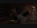 【実況？】のんびりDEAD SPACE【Part14】