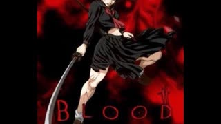 お気に入りアニメ音楽集 BL1 BLOOD THE LAST VAMPIRE