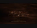 【実況？】のんびりDEAD SPACE【Part15】