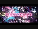 Gimme×Gimme / Sp!ca×ちゃす×XoffyCrisis【歌ってみた】