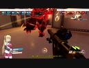 overwatch　弦巻マキ実況part26